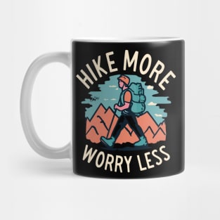 Hike more worry less Mug